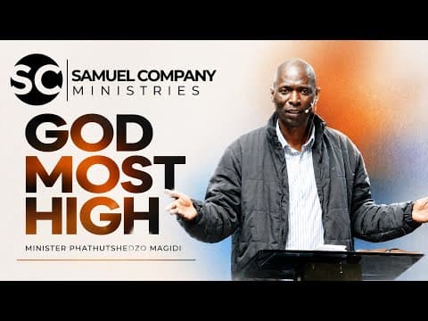 GOD MOST HIGH | Teaching | Sunday Service | 17 MAY 2026